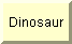 Dinosaur